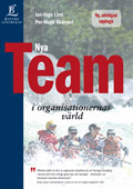 Nya team i organisationernas värld; Jan-Inge Lind, Per-Hugo Skärvad; 2004