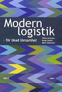 Modern logistik - för ökad lönsamhet; Björn Oskarsson, Håkan Aronsson, Bengt Ekdahl; 2004