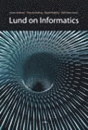Lund On Informatics; Jonas Hedman, Thomas Kalling, Dipak Khakhar, Odd Steen  (eds.); 2005