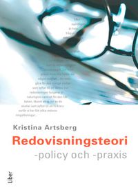 Redovisningsteori - policy och praxis; Kristina Artsberg; 2005