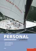 Personaladministration - i praktiken Övningsbok; Yvonne Bogislaus, Ronny Andersson; 2007