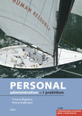 Personaladministration - i praktiken Lärarhandling med lösningar inkl cd; Yvonne Bogislaus, Ronny Andersson; 2007