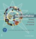 Reklameffekter - Strategi, utformning och medieval; Ulf Dahlqvist, Magnus Linde; 2005