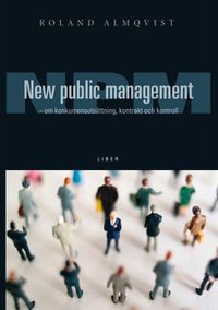 New Public Management; Roland Almqvist; 2006