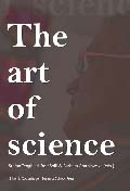 The art of science; Stefan Tengblad, Rolf Solli, Barbara Czarniawska (eds); 2005