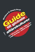 Guide till globala affärskulturer; Richard R. Gesteland; 2006