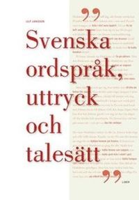 Svenska ordspråk, uttryck och talesätt; Ulf Jansson; 2006