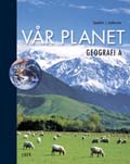 Vår planet A - Geografi A; Marko Sandelin, Karl Andersson; 2007