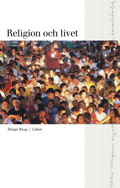 Religion och livet; Börge Ring; 2007