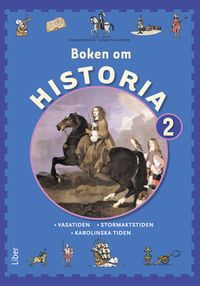 Boken om Historia 2 Grundbok; Stina Andersson, Elisabeth Ivansson; 2008