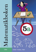 Matematikboken 5a; Lennart Undvall, Svante Forsberg, Christina Melin; 2009