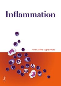 Inflammation; Johan Mölne, Agnes Wold; 2007