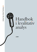 Handbok i kvalitativ analys; Andreas Fejes, Robert Thornberg (red.); 2009