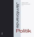 Jämförande politik; Jessica Lindvert, Isabell Schierenbeck; 2008