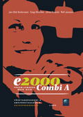 E2000 Combi A Företagsekonomi Problembok med DVD; Jan-Olof Andersson, Cege Ekström, Jöran Enqvist, Rolf Jansson; 2007