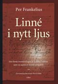 Linné i nytt ljus; Per Frankelius; 2007