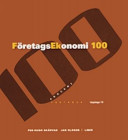 Företagsekonomi 100 fakta; Jan Olsson, Per-Hugo Skärvad; 2007