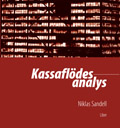 Kassaflödesanalys; Niklas Sandell; 2008