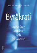 Byråkrati; Alexander Styhre; 2009