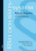 Rätt och rättssystem; Annika Staaf (red.), Lars Zanderin, Birgitta Nyström; 2010