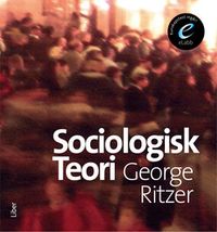 Sociologisk teori, bok med eLabb; George Ritzer; 2009