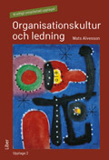 Organisationskultur och ledning; Mats Alvesson; 2009