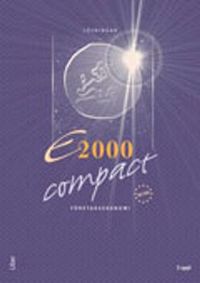 E2000 Compact Företagsekonomi B - lösningar; Jan-Olof Andersson, Cege Ekström, Jöran Enqvist, Rolf Jansson; 2010