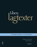 Libers lagtexter för juridiska introduktions- och översiktskurser; Andreas La Torre Ek, Mats Persson; 2010