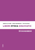 Libers ryska grammatik Övningsbok; Marja Jegorenkov, Tiina Salomaa, Kerstin B. Rydén; 2010