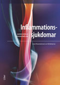 Inflammationssjukdomar; Johan Mölne, Agnes Wold; 2012