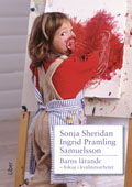 Barns lärande - fokus i kvalitetsarbetet; Sonja Sheridan, Ingrid Pramling Samuelsson; 2009