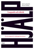 Luspank och idérik : överlevnadsguide för säljskygga kulturskapare; Ulla-Lisa Thordén, Thomas Östberg; 2010