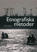 Etnografiska metoder; Patrik Aspers; 2011