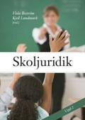 Skoljuridik; Viola Boström, Kjell Lundmark; 2011