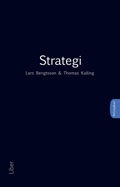 Strategi; Lars Bengtsson, Thomas Kalling; 2012