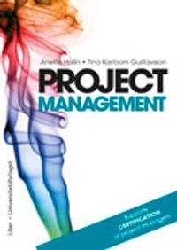 Project management : supports certification of project managers; Anette Hallin, Tina Karrbom Gustavsson; 2012