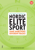 Nordic Elite Sports - Same ambitions – different tracks; Svein S. Andersen, Lars Tore Ronglan; 2012
