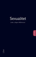 Sexualitet; Lotta Löfgren-Mårtensson; 2013