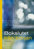 Bokslutet från början Lösningar; Rolf Johansson, Christer Johansson, Niklas Sandell; 2013