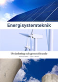 Energisystemteknik : utvärdering och genomförande; Francis M. Vanek, Louis D. Albright; 2013