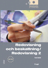 Ekonomistyrning Redovisning och beskattning Faktabok; Jan-Olof Andersson, Cege Ekström, Anders Gabrielsson, Eva Jansson, Monica Tengling; 2011