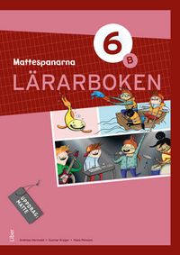 Mattespanarna 6B Lärarboken; Gunnar Kryger, Andreas Hernvald, Hans Persson, Lena Zetterqvist; 2014