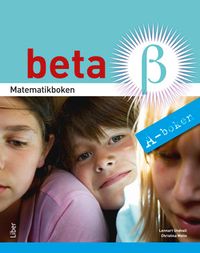 Matematikboken Beta A; Lennart Undvall, Christina Melin; 2012