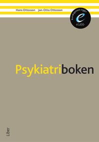 Psykiatriboken bok med eLabb; Hans Ottosson, Jan-Otto Ottosson; 2010