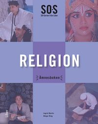 SO-serien Religion  Ämnesbok; Ingrid Berlin, Börge Ring; 2012