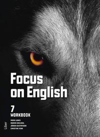 Focus on English 7 workbook; Maria Jones, Anders Odeldahl, Jörgen Gustafsson, Christine Venn, Ted Sunhede Fulk; 2012
