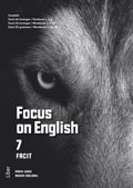 Focus on English 7 facit; Maria Jones, Anders Odeldahl, Jörgen Gustafsson, Christine Venn, Ted Sunhede Fulk; 2012