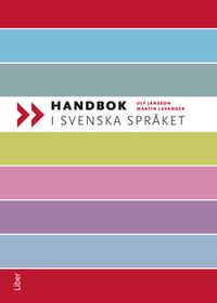 Handbok i svenska språket; Ulf Jansson, Martin Levander; 2012