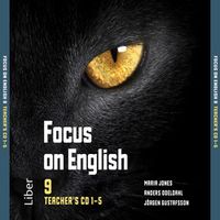 Focus on English 9 Teacher's CD; Anders Odeldahl, Maria Jones, Jörgen Gustafsson; 2014