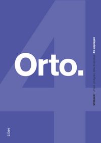 Ortopedi; Urban Lindgren, Olle Svensson; 2014